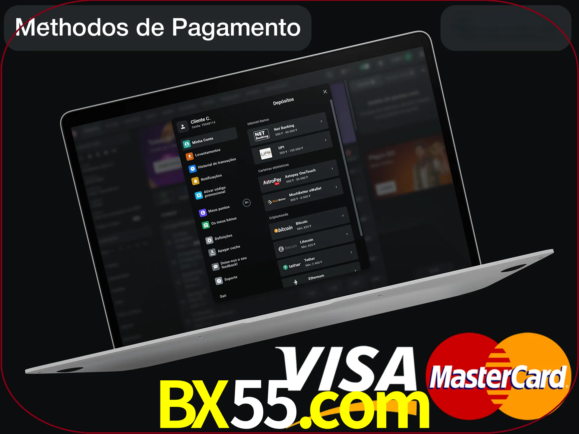 Use seu método de depósito preferido.